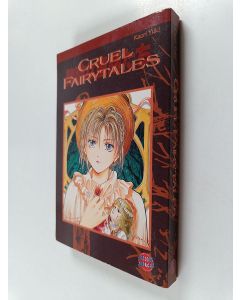 Kirjailijan Kaori Yuki käytetty kirja Cruel fairytales