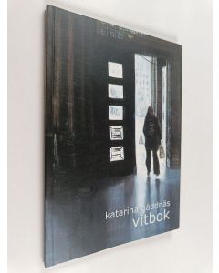 Kirjailijan Katarina Gäddnäs käytetty kirja Vitbok