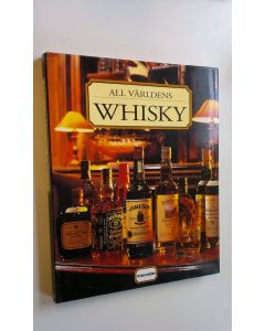 Kirjailijan Delos Gilbert käytetty kirja All världens Whisky