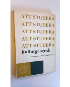 Kirjailijan David Hannerberg käytetty kirja Att studera kulturgeografi