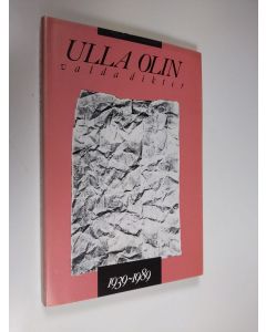 Kirjailijan Ulla Olin käytetty kirja Valda dikter 1939-1989