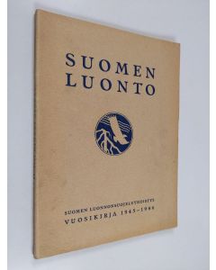 käytetty kirja Suomen luonto : Suomen luonnonsuojeluyhdistyksen vuosikirja 1945-1946