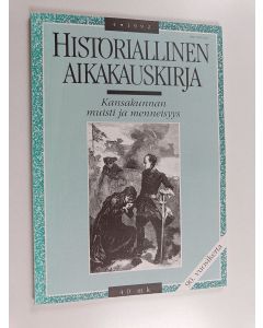 käytetty kirja Historiallinen aikakauskirja 4/1992 : Kansakunnan muisti ja menneisyys