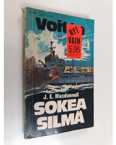 Kirjailijan J. E. MacDonnell käytetty kirja Sokea silmä