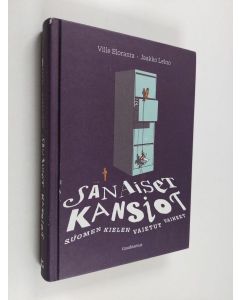 Kirjailijan Ville Eloranta käytetty kirja Sanaiset kansiot : suomen kielen vaietut vaiheet - Suomen kielen vaietut vaiheet