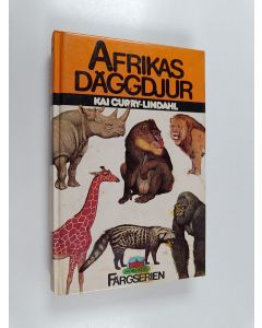 Kirjailijan Kai Curry-Lindahl käytetty kirja Afrikas däggdjur