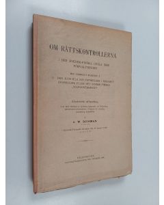 Kirjailijan Alexander Wilhelm Boisman käytetty kirja Om rättskontrollerna i den svensk-finska civila inre förvaltningen