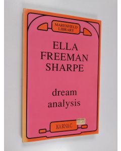 Kirjailijan Ella F. Sharpe käytetty kirja Dream Analysis