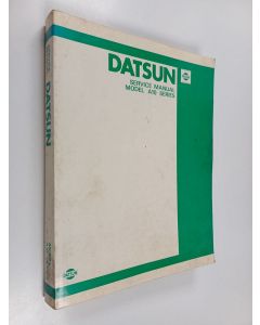 käytetty kirja Datsun : service manual model A10 series