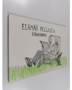 Kirjailijan Heikki Paakkanen käytetty kirja Elämää pellossa : pilapiirroksia Somerolta