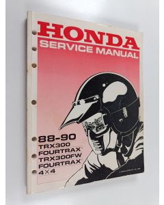 käytetty kirja Honda service manual : 88-90 TRX300 Fourtrax/TRX300FW Fourtrax 4x4