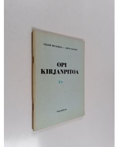 Kirjailijan Väinö Musikka käytetty teos Opi kirjanpitoa