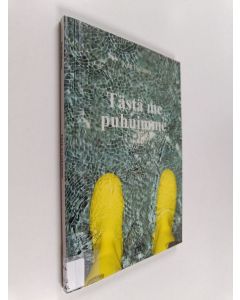 Kirjailijan Kati Halonen käytetty kirja Tästä me puhuimme