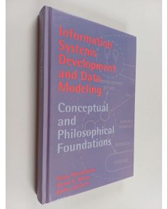 Kirjailijan Kalle Lyytinen & Rudy Hirschheim ym. käytetty kirja Information Systems Development and Data Modeling : Conceptual and Philosophical Foundations