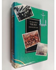 Kirjailijan John O. Coote käytetty kirja The Faber Book of the Sea - An Anthology