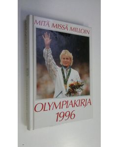 Tekijän Risto Rantala  käytetty kirja Olympiakirja 1996