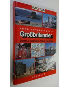 Kirjailijan Josephine Bacon käytetty kirja Grossbritannien : England, Schottland, Wales, Nordirland ; Euro-Autoreisebuch (UUDENVEROINEN)