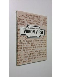 Kirjailijan Erkki Kurki-Suonio käytetty kirja Viikon virsi : graduaalivirsien tarkastelua adventista helluntaihin