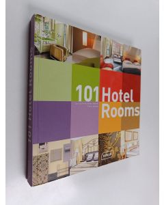 Kirjailijan Corinna Kretschmar-Joehnk & Peter Joehnk käytetty kirja 101 Hotel Rooms