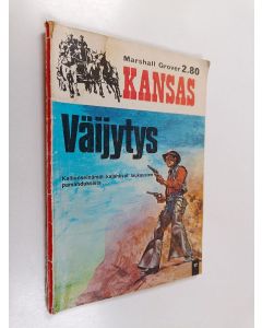 Kirjailijan Marshall Grover käytetty kirja Kansas : Väijytys