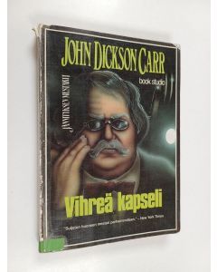 Kirjailijan John Dickson Carr käytetty kirja Vihreä kapseli