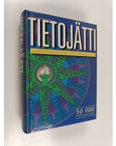 käytetty kirja Tietojätti : Gummeruksen suuri tietosanakirja A-Ö