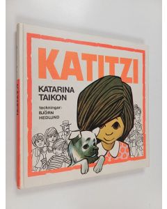 Kirjailijan Katarina Taikon käytetty kirja Katitzi