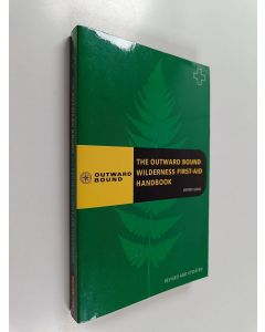 Kirjailijan Jeff Isaac käytetty kirja The Outward Bound Wilderness First-aid Handbook
