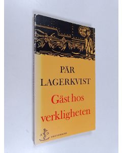 Kirjailijan Pär Lagerkvist käytetty kirja Gäst hos verkligheten