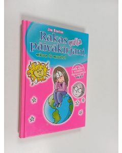Kirjailijan Jim Benton käytetty kirja Rakas nuija päiväkirjani, miksen ole muualta?