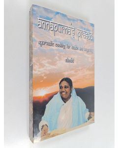käytetty kirja annapurna's prasad ayuredic cooking for health and longevity