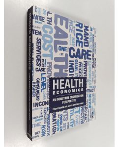 Kirjailijan Pedro Pita Barros käytetty kirja Health economics : an industrial organization perspective