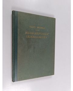 Kirjailijan Olavi Meuman käytetty kirja Hedelmäpuiden leikkaaminen