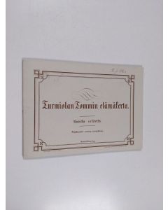 käytetty teos Turmiolan Tommin elämäkerta : kuvilla selitetty