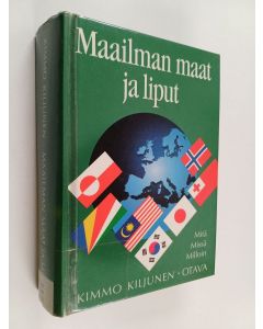 Kirjailijan Kimmo Kiljunen käytetty kirja Maailman maat ja liput
