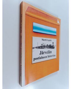 Kirjailijan Martti Lepola käytetty kirja Järvelän postialueen historiaa