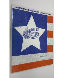 Kirjailijan David E. Carter käytetty kirja American Corporate Identity 2001