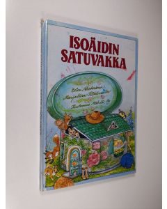 Kirjailijan Ester Ahokainen käytetty kirja Isoäidin satuvakka