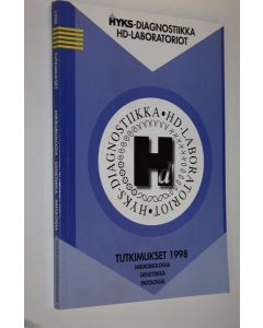 käytetty kirja Hyks-diagnostiikka : tutkimukset 1998 ; mikrobiologia ; genetiikka ; patologia