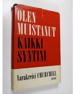 Kirjailijan Victor Alexander Spencer Churchill käytetty kirja Olen muistanut kaikki syntini