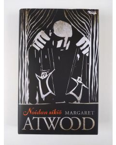 Kirjailijan Margaret Atwood uusi kirja Noidan sikiö : Shakespearen Myrsky omin sanoin
