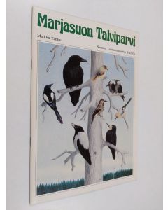 Kirjailijan Markku Tanttu käytetty teos Marjasuon talviparvi