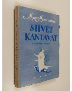 Kirjailijan Martti Merenmaa käytetty kirja Siivet kantavat