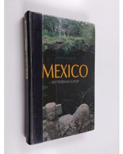 Kirjailijan Jöran Mjöberg käytetty kirja Mexico - myternas land