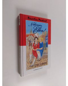 Kirjailijan Lois Lowry käytetty kirja Näkemiin, Ellen!
