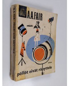 Kirjailijan A. A. Fair käytetty kirja Pöllöt eivät räpyttele - salapoliisiromaani