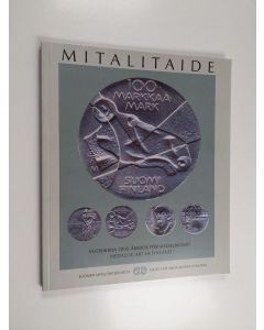 käytetty kirja Mitalitaiteen vuosikirja 2005 - Mitalitaiteen vuosikirja 2005 - Mitalitaide - Årsbok för medaljkonst - Medallic art in Finland