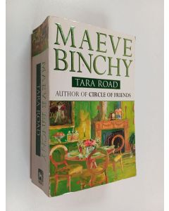 Kirjailijan Maeve Binchy käytetty kirja Tara Road