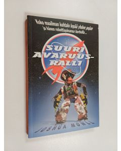 Kirjailijan Joshua Mowll käytetty kirja Suuri avaruusralli