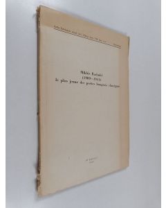 käytetty kirja Miklós Radnóti (1909-1944) le plus jeune des poétes hongrois classiques